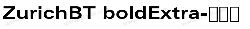 ZurichBT boldExtra字体转换